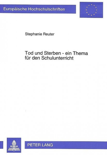 Tod und Sterben - ein Thema für den Schulunterricht