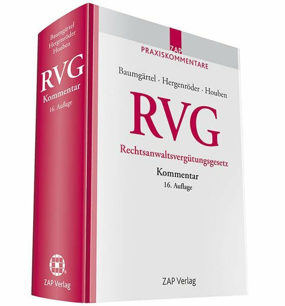 RVG Kommentar zum Rechtsanwaltsvergütungsgesetz: Inkl. jBook. Freischaltcode im Buch