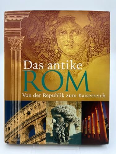 Das antike Rom