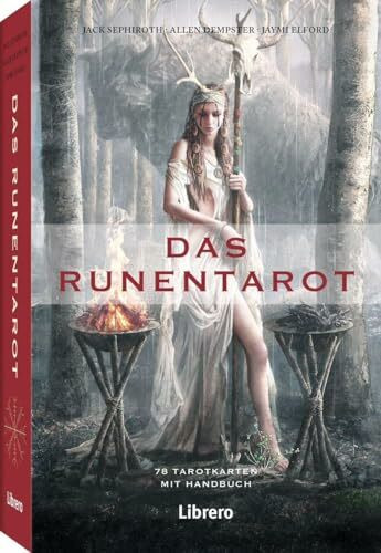 Das Runentarot: Ein Tor zur alten Magie der Runen und zur Weisheit des Tarots