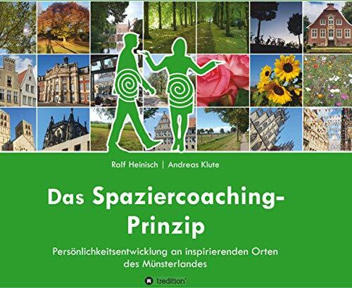Das Spaziercoaching-Prinzip: Persönlichkeitsentwicklung an inspirierenden Orten des Münsterlandes