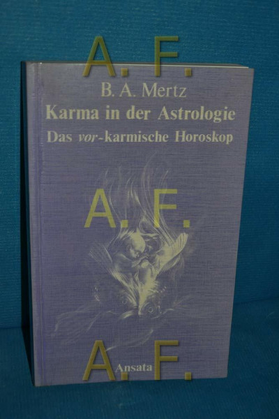 Karma in der Astrologie. Die Wurzeln der Seele im Horoskop