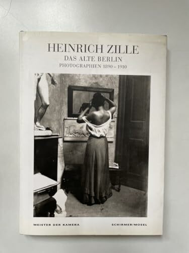 ZILLE HEINRICH, ALTE BERLIN >>> zie 3829601387
