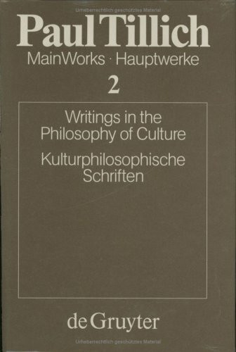 Main Works /Hauptwerke / Writings in the Philosophy of Culture /Kulturphilosophische Schriften