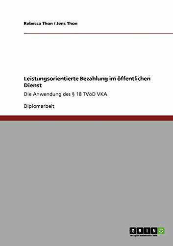 Leistungsorientierte Bezahlung im öffentlichen Dienst: Die Anwendung des § 18 TVöD VKA