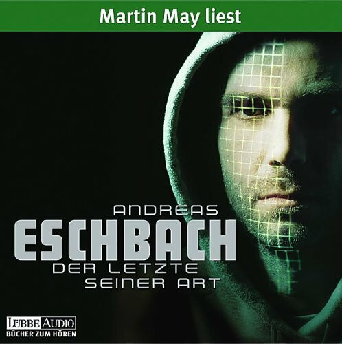 Der Letzte seiner Art. gekürzte Romanfassung