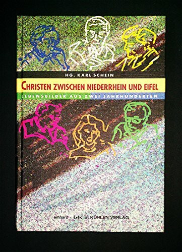 Christen zwischen Niederrhein und Eifel - Band 3