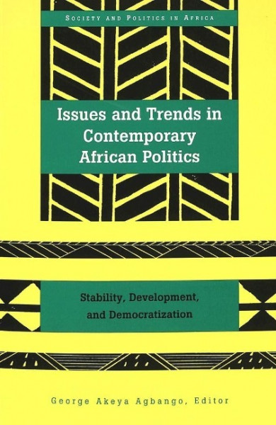 Issues and Trends in Contemporary African Politics