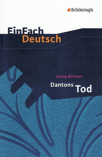 Dantons Tod. EinFach Deutsch Textausgaben