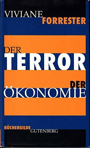 Der Terror der Ökonomie.