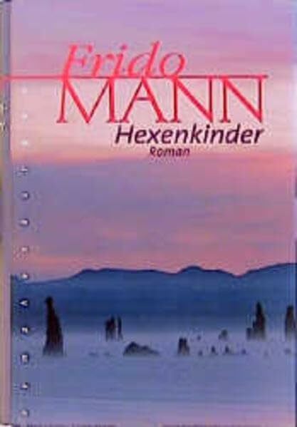 Hexenkinder: Roman