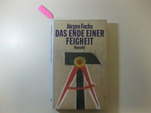 Das Ende einer Feigheit