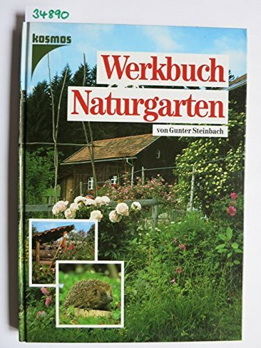 Werkbuch Naturgarten