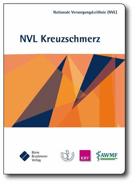 Nationale VersorgungsLeitlinie Kreuzschmerz: Kurzfassung: Kurzfassung. Hrsg.: Bundesärztekammer (BÄK); Kassenärztliche Bundesvereinigung (KBV); ... / Publikationen von Fachgesellschaften)