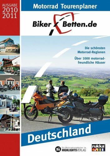 Biker-Betten Deutschland: Motorrad-Tourenplaner und Hotelführer Deutschland: Motorrad Tourenplaner. Die schönsten Motorrad-Regionen mit Tourentipps ... Sonderteil Niederlande. In Zus.-Arb. m. rukka