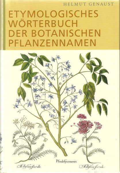 Etymologisches Wörterbuch der botanischen Pflanzennamen