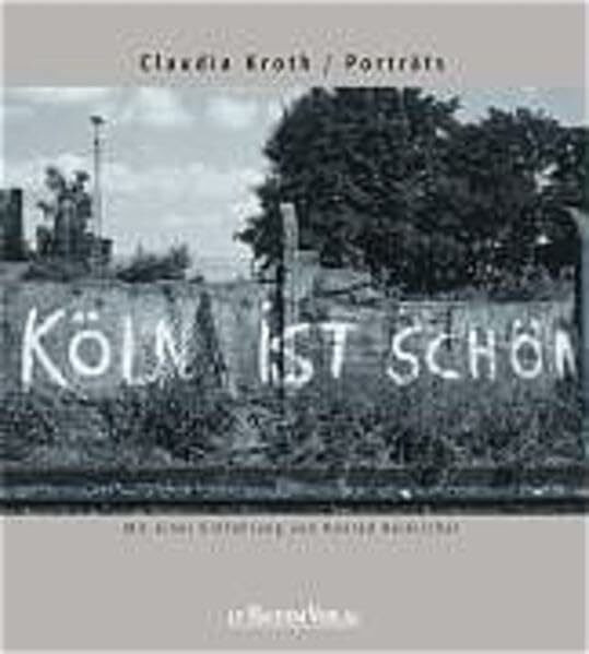 Köln ist schön: Portraits