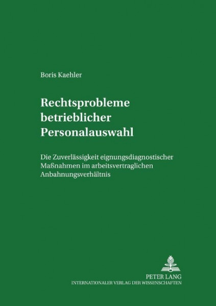 Rechtsprobleme betrieblicher Personalauswahl