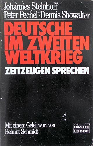 Deutsche im Zweiten Weltkrieg (Zeitgeschichte. Bastei Lübbe Taschenbücher)