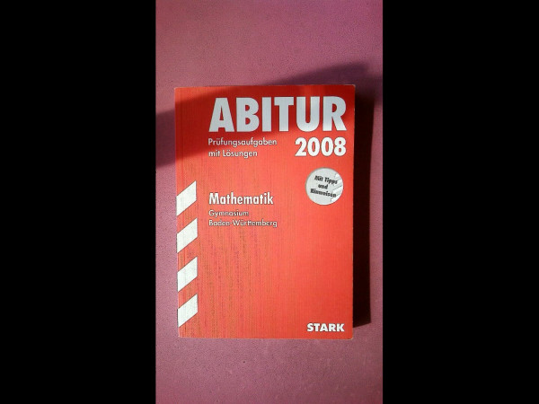 STARK Abitur-Prüfung Mathematik - LK Gymnasium Thüringen: 2006-2009. Mit und ohne CAS-Lösungen