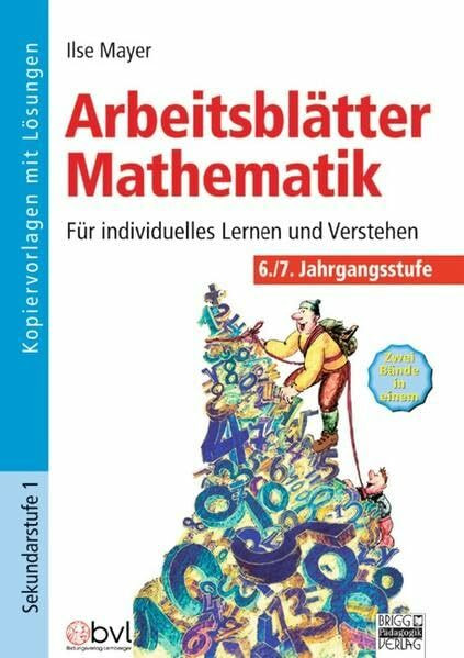 Arbeitsblätter Mathematik: 6./7. Jahrgangsstufe - Kopiervorlagen mit Lösungen