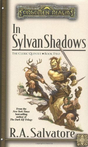 In Sylvan Shadows (Forgotten Realms: the Cleric Quintet, 2, Band 2)