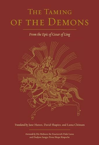 The Taming of the Demons: From the Epic of Gesar of Ling