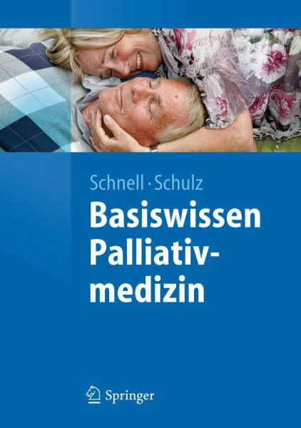 Basiswissen Palliativmedizin: Hrsg. v. Universitätsklinikum Düsseldorf (Springer-Lehrbuch)