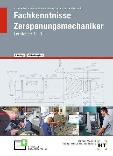 eBook inside: Buch und eBook Fachkenntnisse Zerspanungsmechaniker: Lernfelder 5--13