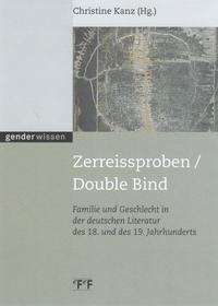 Zerreissproben /Double Bind