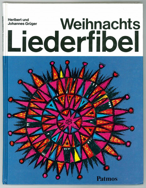 Weihnachts-Liederfibel