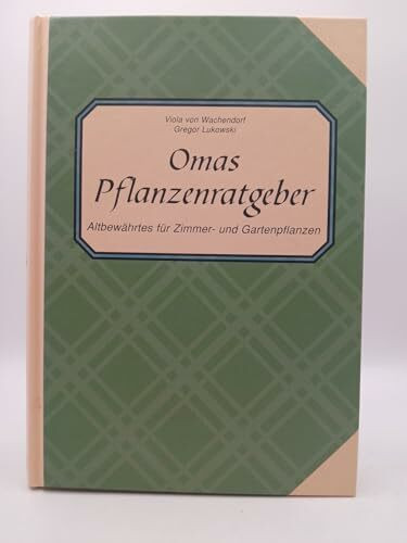 Omas Pflanzenratgeber