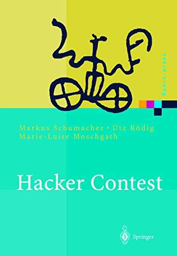 Hacker Contest: Sicherheitsprobleme, Lösungen, Beispiele (Xpert.press) Hacker Contest: Sicherheitsprobleme, Lösungen, Beispiele (Xpert.press)