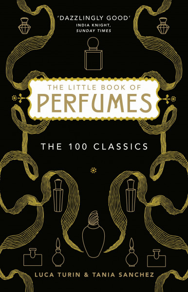 The Little Book of Perfumes: The 100 classics