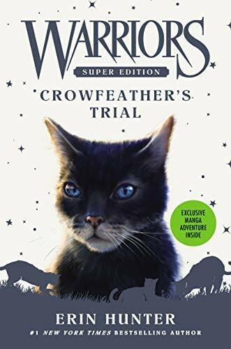 Warriors Super Edition: Crowfeather's Trial (Warriors Super Edition, 11)