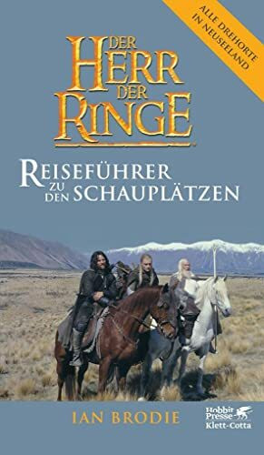 Der Herr der Ringe - Reiseführer zu den Schauplätzen