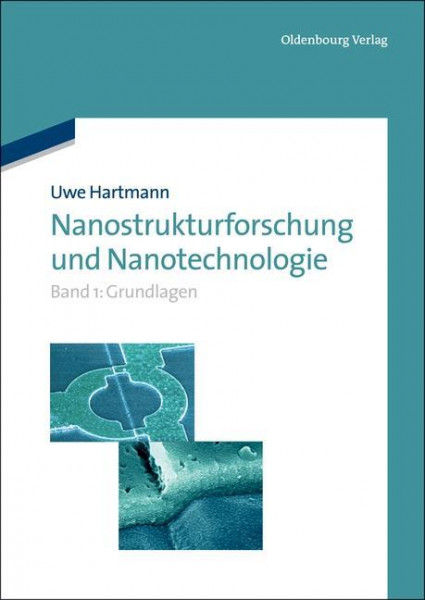 Nanostrukturforschung und Nanotechnologie