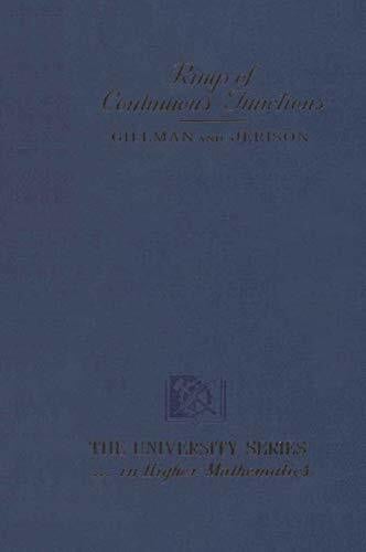 Rings of Continuous Functions (The university series in higher mathematics, Band 43)