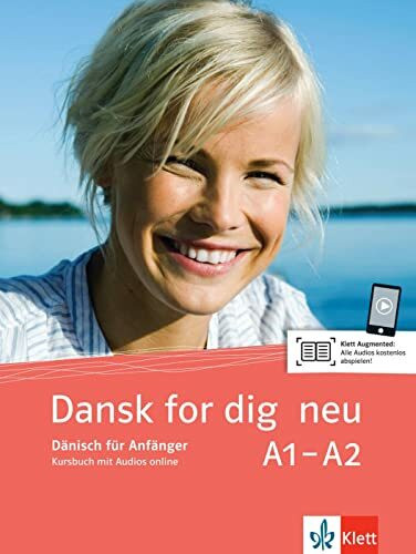 Klett Sprachen GmbH Dansk For Dig Neu A1-A2, Dänisch. Kursbuch Mit Audios (Dansk For Dig Neu, Dänisch)