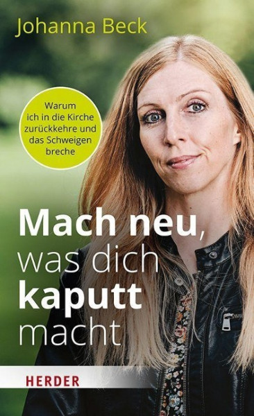 Mach neu, was dich kaputt macht