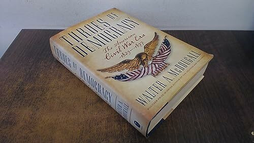 Throes of Democracy: The American Civil War Era 1829-1877