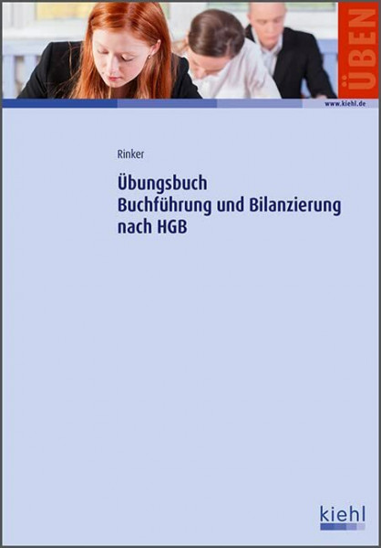 Übungsbuch Buchführung und Bilanzierung nach HGB: Mit Online-Zugang