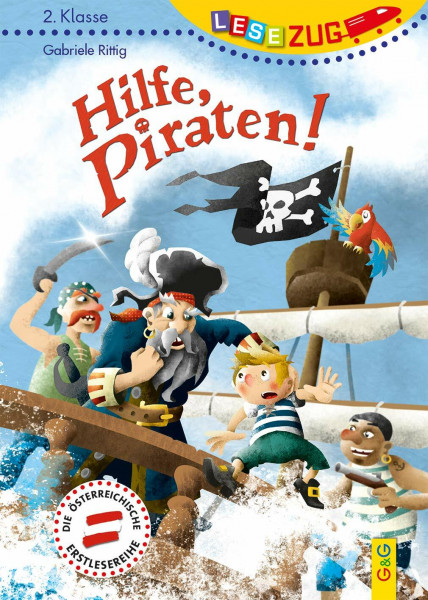 LESEZUG/2. Klasse: Hilfe, Piraten! * * * Das Original: die beliebteste Reihe für Erstleser – Mit Fibelschrift für den Lesestart– Lesen lernen für Kinder ab 7 Jahren