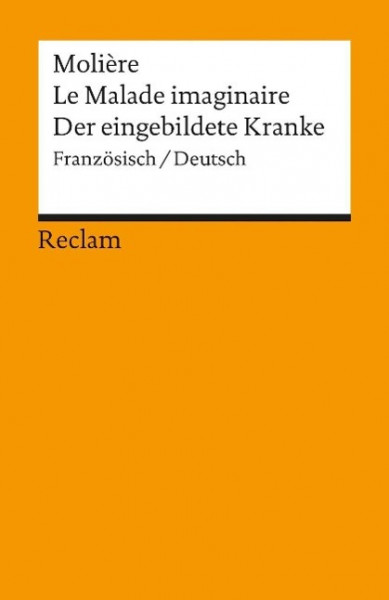 Le Malade imaginaire / Der eingebildete Kranke