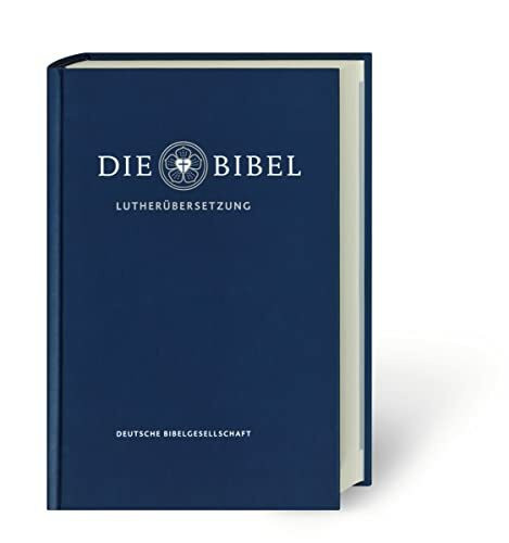 Die Bibel nach Martin Luthers Übersetzung - Lutherbibel revidiert 2017: Gemeindebibel im Standardformat. Mit Apokryphen: Die Bibel nach Martin Luthers Übersetzung. Mit Apokryphen