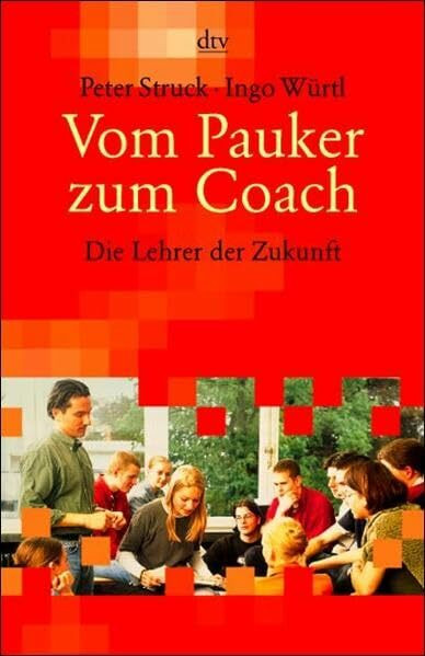 Vom Pauker zum Coach: Die Lehrer der Zukunft