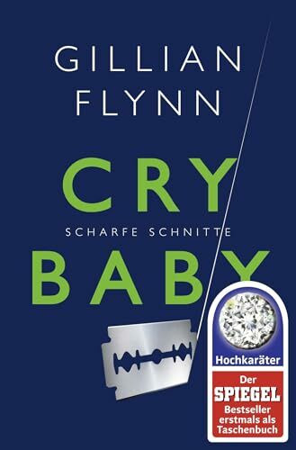 Cry Baby - Scharfe Schnitte: Roman (Hochkaräter)