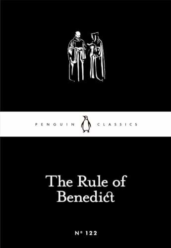 The Rule of Benedict (Penguin Little Black Classics)