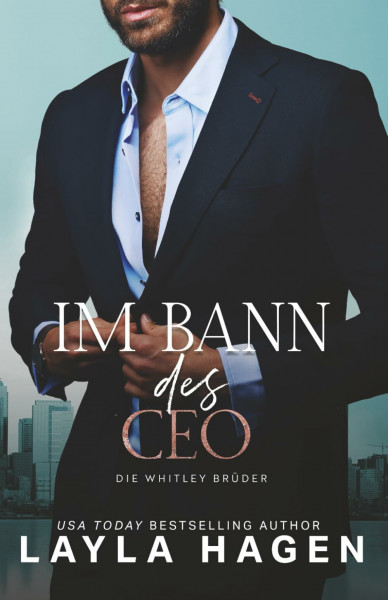 Im Bann des CEO (Die Whitley-Brüder, Band 6)
