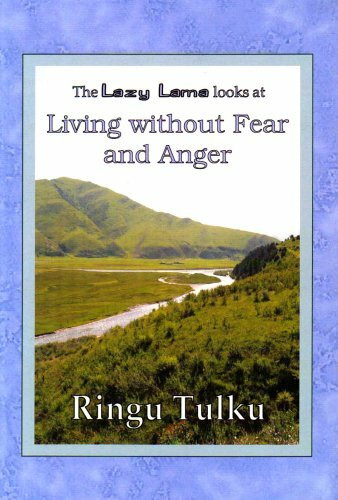 The Lazy Lama Looks at Living without Fear and Anger (Lazy Lama S., Band 5)